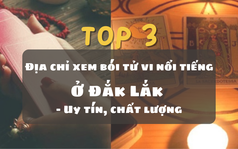 top 5 thầy xem bói tại đaklak bạn chưa biết